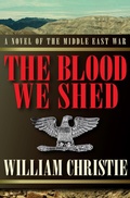 Cover: The Blood We Shed - Open Road Media