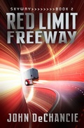 Cover: Red Limit Freeway - Open Road Media Sci-Fi & Fantasy