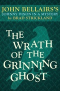 Cover: The Wrath of the Grinning Ghost - Open Road Media Teen & Tween