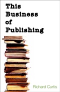 Cover: This Business of Publishing - Open Road Media