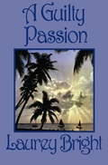 Cover: A Guilty Passion - Open Road Media Romance