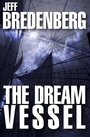 Cover: The Dream Vessel - Open Road Media Sci-Fi & Fantasy