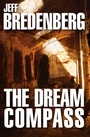 Cover: The Dream Compass - Open Road Media Sci-Fi & Fantasy