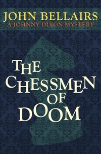Enlarge image Cover: The Chessmen of Doom - Open Road Media Teen & Tween