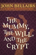 Cover: The Mummy, the Will, and the Crypt - Open Road Media Teen & Tween