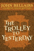 Cover: The Trolley to Yesterday - Open Road Media Teen & Tween