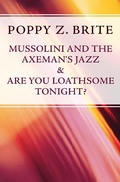 Cover: Mussolini and the Axeman's Jazz & Are You Loathsome Tonight? - Open Road Media