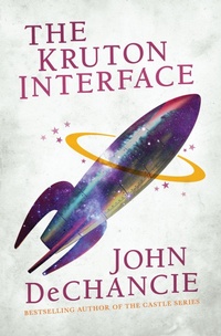 Enlarge image Cover: The Kruton Interface - Open Road Media Sci-Fi & Fantasy