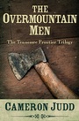 Cover: The Overmountain Men - Open Road Media