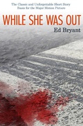 Cover: While She Was Out - Open Road Media Mystery & Thriller