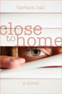 Enlarge image Cover: Close to Home - Open Road Media