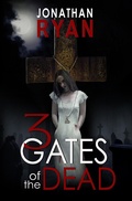 Cover: 3 Gates of the Dead - Open Road Media