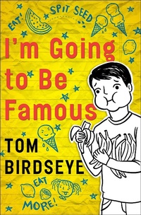 Enlarge image Cover: I'm Going to Be Famous - Open Road Media Teen & Tween