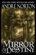 Cover: Mirror of Destiny - Open Road Media Sci-Fi & Fantasy