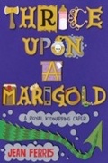 Cover: Thrice Upon a Marigold - HMH Books for Young Readers