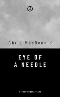 Enlarge image Cover: Eye of a Needle - Oberon Books Ltd