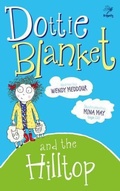 Cover: Dottie Blanket and the Hilltop - Firefly Press Ltd