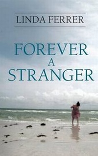 Enlarge image Cover: Forever a Stranger - New Generation Publishing