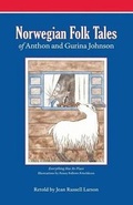 Cover: Norwegian Folk Tales of Anthon and Gurina Johnson - Penfield Books