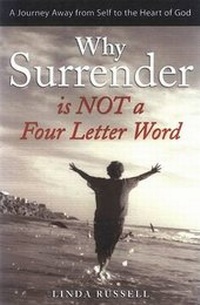 Enlarge image Cover: Why Surrender Is Not a Four Letter Word - ACW Press