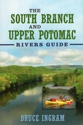 Cover: The South Branch and Upper Potomac Rivers Guide, - Headwater Books