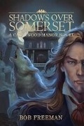 Cover: Shadows Over Somerset - Seventh Star Press, LLC