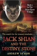 Cover: Jack Shian and the Destiny Stone - Black & White Publishing