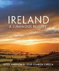 Abbildung von: Ireland - A Luminous Beauty - The Collins Press