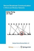 Cover: Secure Broadcast Communication - Springer