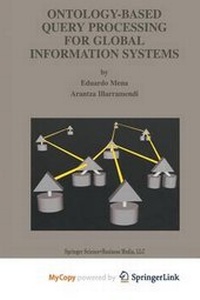 Enlarge image Cover: Ontology-Based Query Processing for Global Information Systems - Springer