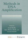 Cover: Methods in DNA Amplification - Springer