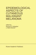 Cover: Epidemiological Aspects of Cutaneous Malignant Melanoma - Springer