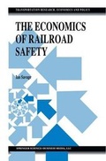 Cover: The Economics of Railroad Safety - Springer