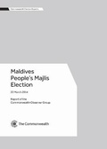Cover: Maldives People's Majlis Election, 22 March 2014 - Commonwealth Secretariat