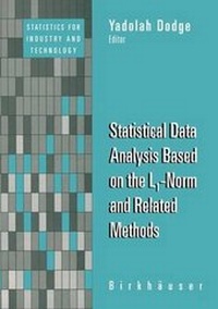 Enlarge image Cover: Statistical Data Analysis Based on the L1-Norm and Related Methods - Springer