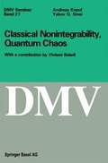 Cover: Classical Nonintegrability, Quantum Chaos - Springer