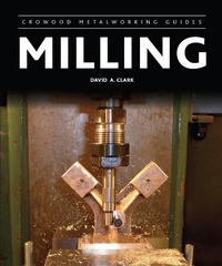 Enlarge image Cover: Milling - The Crowood Press Ltd