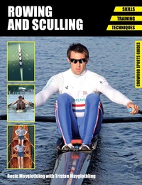 Enlarge image Cover: Rowing and Sculling - The Crowood Press Ltd