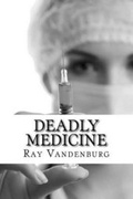 Cover: Deadly Medicine - Boekscout.NL