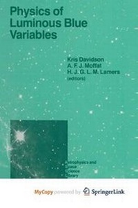 Enlarge image Cover: Physics of Luminous Blue Variables - Springer