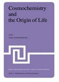 Cover: Cosmochemistry and the Origin of Life - Springer