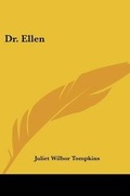 Cover: Dr. Ellen - Kessinger Publishing
