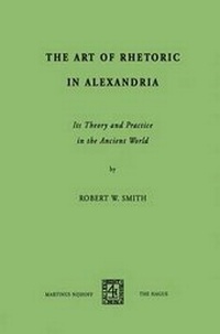 Enlarge image Cover: The Art of Rhetoric in Alexandria - Springer
