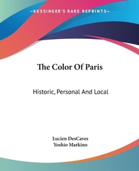 Abbildung von: The Color Of Paris - Kessinger Publishing