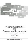 Cover: Program Transformation and Programming Environments - Springer