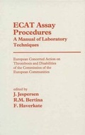 Cover: Ecat Assay Procedures a Manual of Laboratory Techniques - Springer