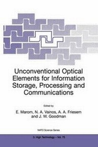 Enlarge image Cover: Unconventional Optical Elements for Information Storage, Processing and Communications - Springer
