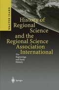 Cover: History of Regional Science and the Regional Science Association International - Springer