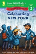 Cover: Celebrating New York: 50 States to Celebrate: Green Light Readers, Level 3 - Houghton Mifflin