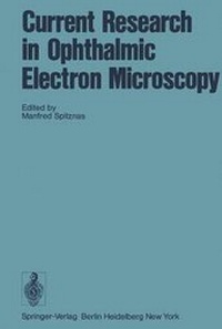 Enlarge image Cover: Current Research in Ophthalmic Electron Microscopy - Springer